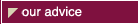 Our Advice